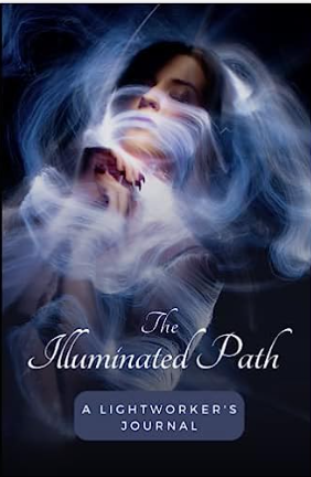 The Illuminated Path – A Lightworker's Journal av Elisabeth Halme.